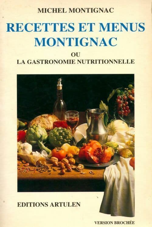 Recettes et menus Montignac - Michel Montignac