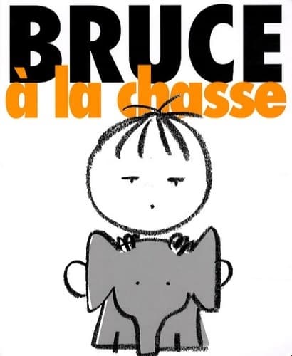 Bruce à la chasse - Luc Chomarat