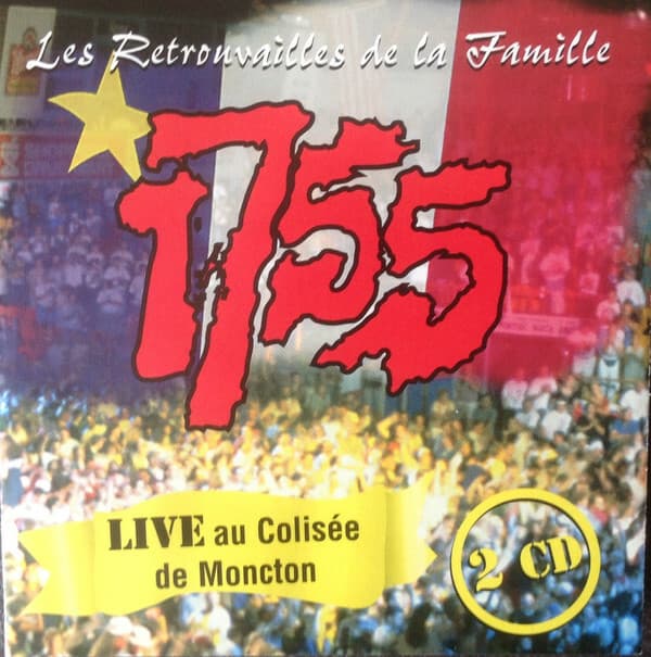 1755 - Les Retrouvailles De La Famille - LIVE Au Colisée De Moncton - 1755